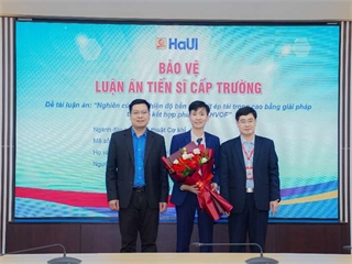 HaUI tổ chức thành công buổi bảo vệ luận án tiến sĩ cấp Trường cho NCS Nguyễn Hồng Tiến – Ngành Kỹ thuật cơ khí