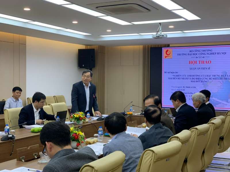 Tổ chức Hội thảo khoa học Luận án tiến sĩ cho NCS Nguyễn Huy Kiên, ngành Kỹ thuật Cơ khí, mã số: 9520103.