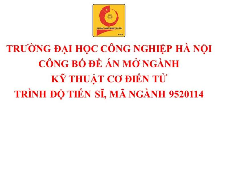 Thông tin công khai đề án mở ngành Kỹ thuật cơ điện tử trình độ tiến sĩ, mã ngành 9520114