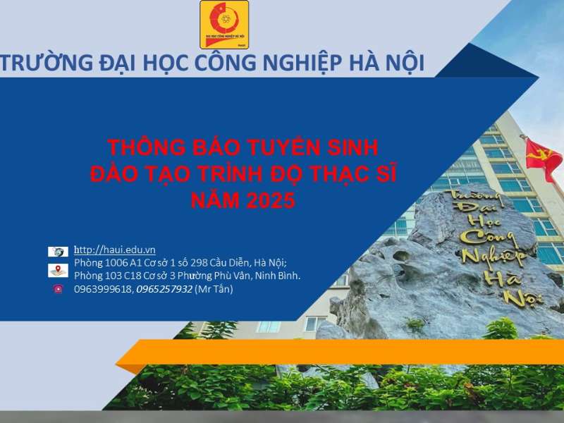 Trường Đại học Công nghiệp Hà Nội Thông báo tuyển sinh đào tạo trình độ thạc sĩ năm 2025