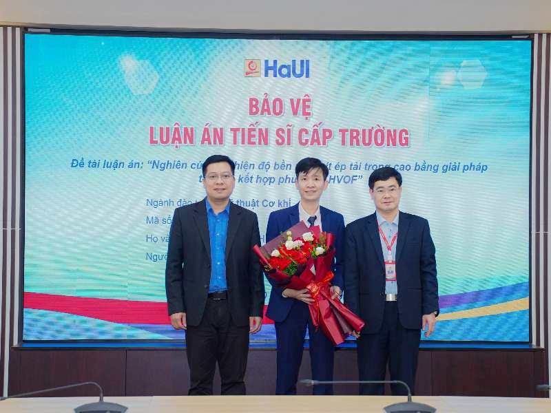 HaUI tổ chức thành công buổi bảo vệ luận án tiến sĩ cấp Trường cho NCS Nguyễn Hồng Tiến – Ngành Kỹ thuật cơ khí